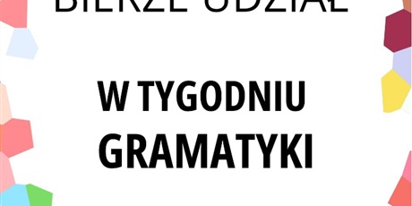TYDZIEŃ GRAMATYKI 